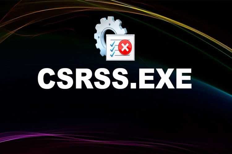 Какую функцию выполняет процесс Csrss.exe?