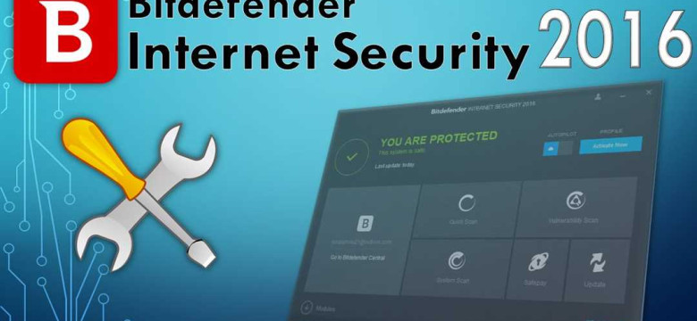 Bitdefender Internet Security: надежная защита для вашего интернет-пространства