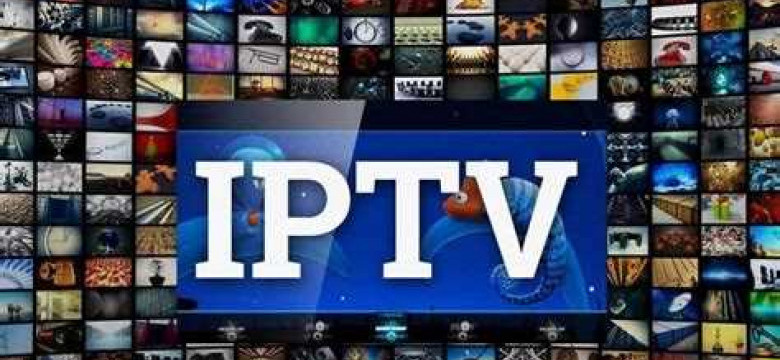 Плейлисты для IPTV: выбор качественных каналов и разнообразных контентов